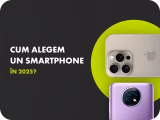 Cum să alegi smartphone-ul potrivit în 2025?
