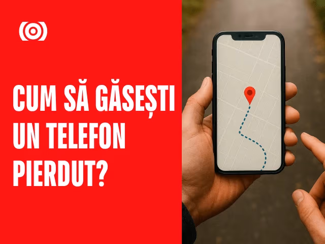 Cum să găsești un telefon pierdut? Ghid pas cu pas pentru utilizatorii de Android și iPhone