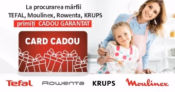 Premiu garantat la procurarea mărfii Tefal, Moulinex, Rowenta, Krups în sumă de la 1001 lei!