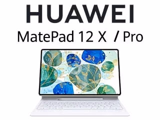 Huawei a lansat MatePad Pro 12.2 și MatePad 12 X pe piața globală