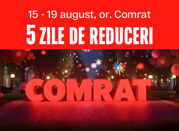 Ziua orașului Comrat: 5 zile de mega-reduceri! Ziua orașului Comrat: 5 zile de mega-reduceri!