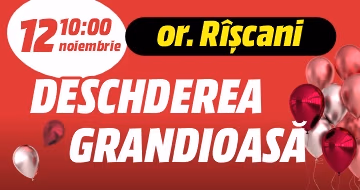 Deschiderea grandioasă în or. Rîșcani! Deschiderea grandioasă în or. Rîșcani!