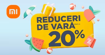 Reduceri de vara Xiaomi -20% Reduceri de vara Xiaomi -20%