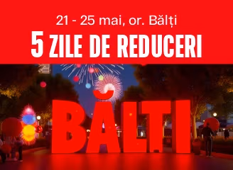 Ziua orașului Bălți - 5 zile de reduceri! Ziua orașului Bălți - 5 zile de reduceri!